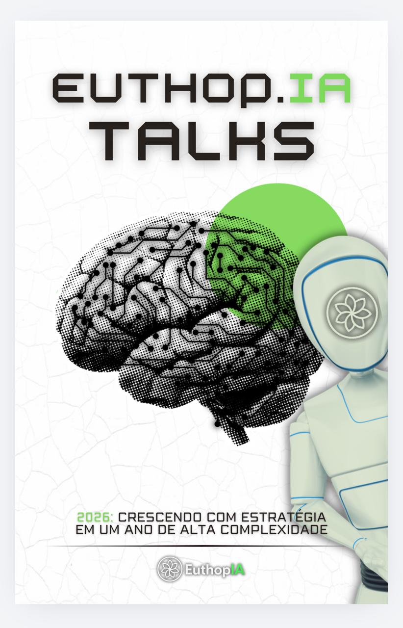 E-Book EuthopIA Talks 2026 - guia de IA aplicada a negócios
